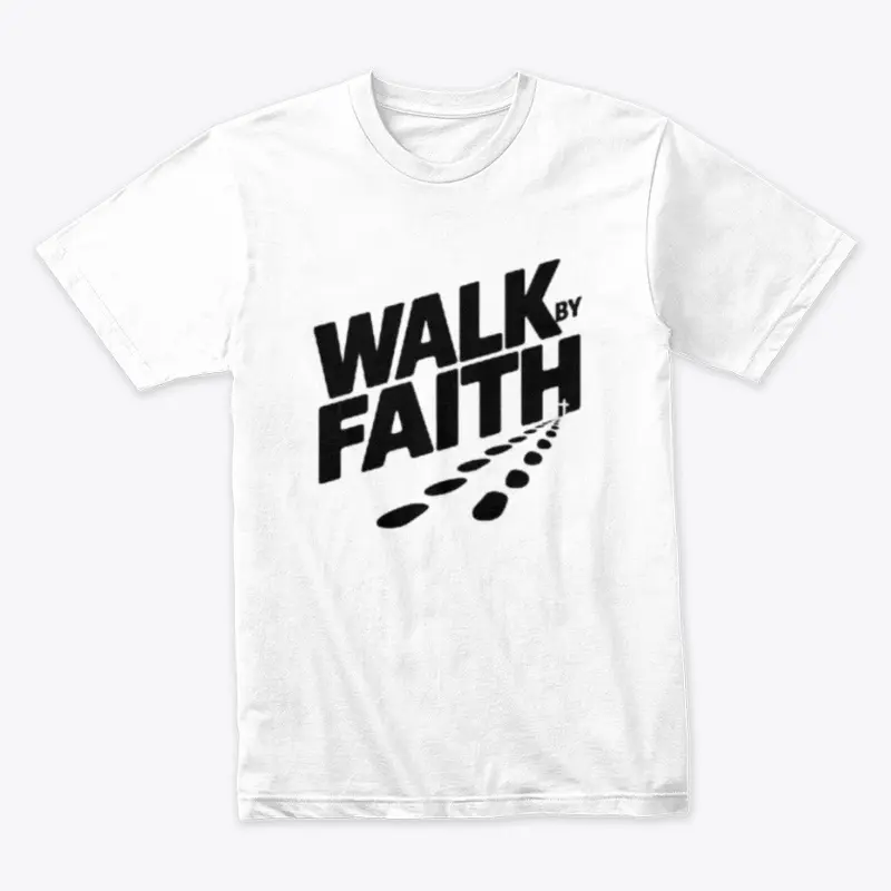 Walk by Faith